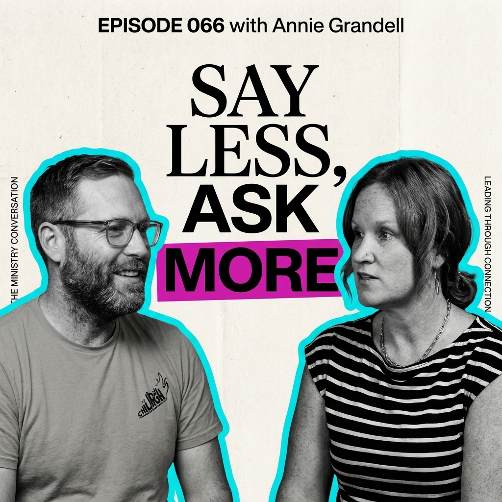 Episode 066: Say Less, Ask More with Annie Grandell